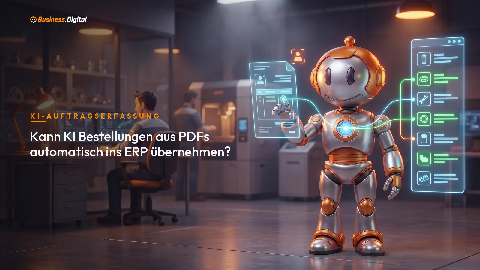 Roboter ordnet per KI Positionen einer PDF-Bestellung den ERP-Stammdaten zu, mit Freigabe