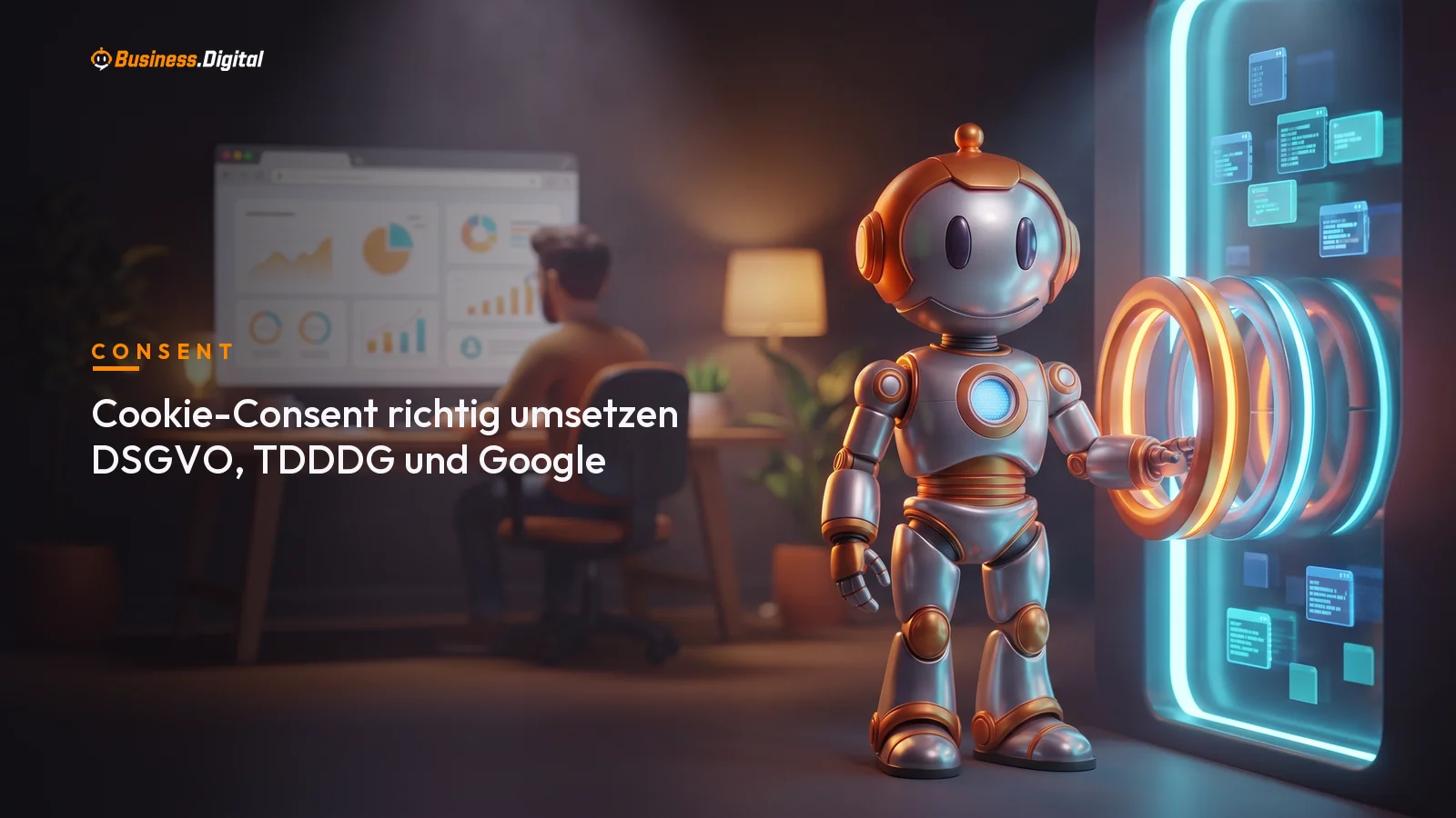 BD-Roboter prüft ein Consent-Banner auf Cookie Consent nach DSGVO, TDDDG und Google Consent Mode v2