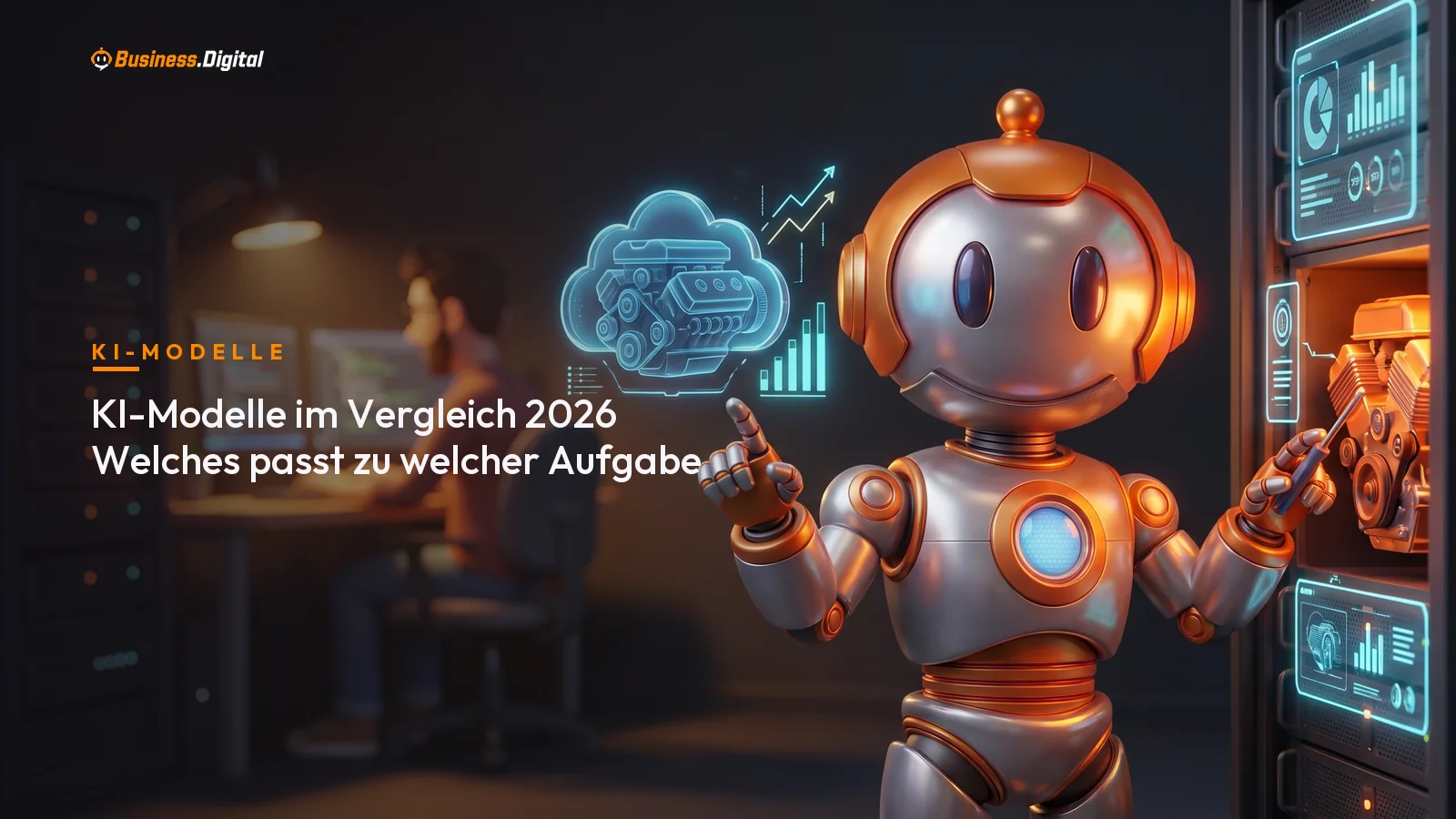 KI-Modelle im Vergleich 2026: Auswahl nach Aufgabe, Betriebsmodell, Kosten und Serverstandort
