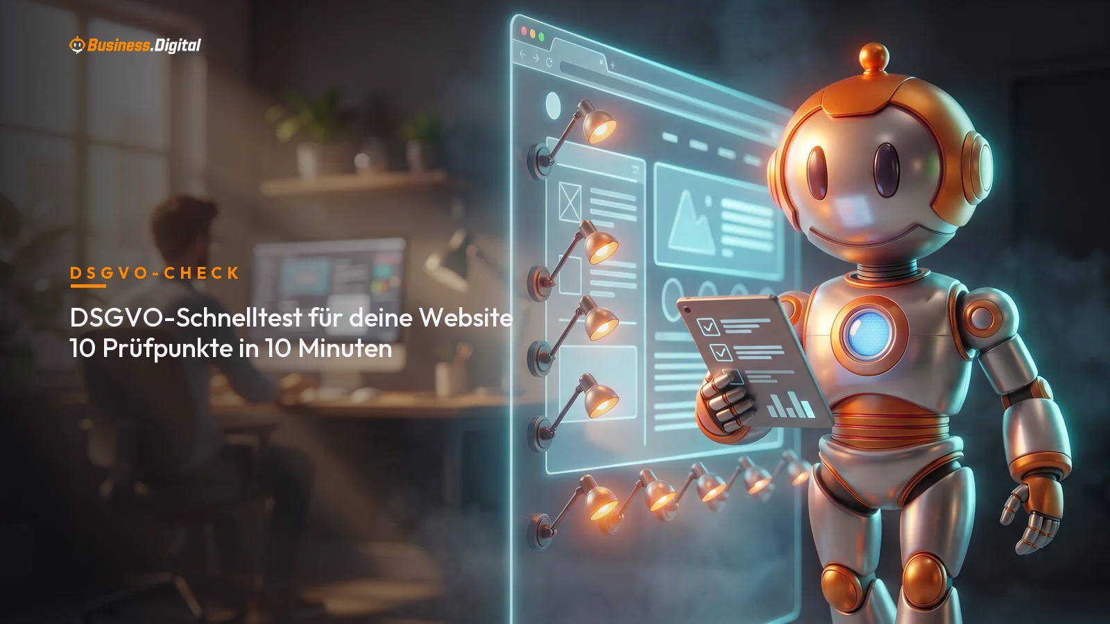 BD-Roboter prüft in zehn Schritten, ob eine Website DSGVO-konform ist