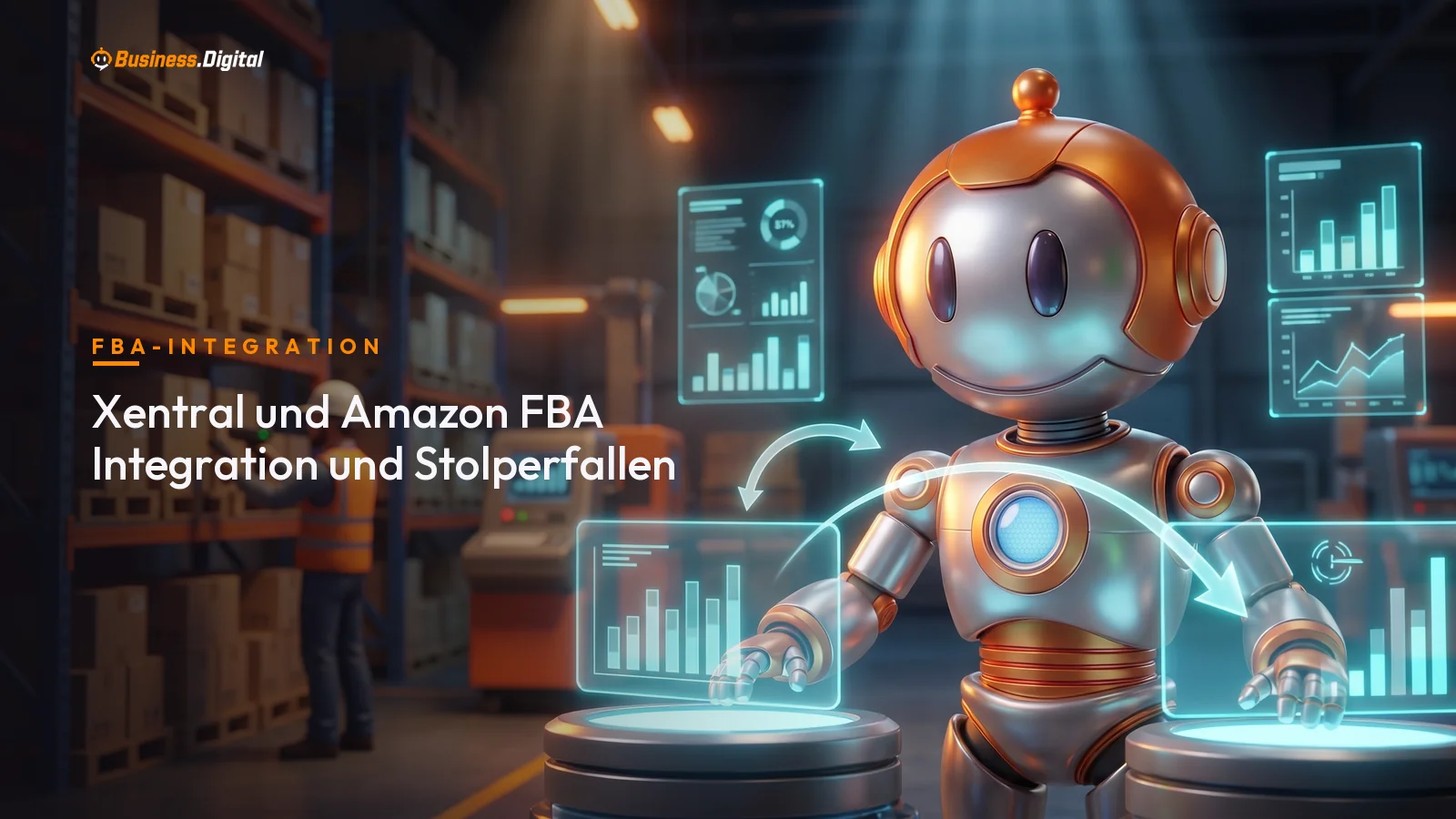 Xentral und Amazon FBA: Roboter gleicht den Bestand zwischen Eigenlager und Amazon-Logistikzentrum ab