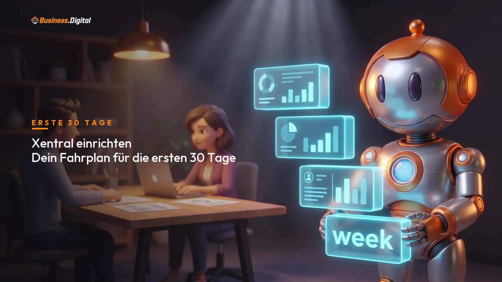 Xentral einrichten in 30 Tagen: BD-Roboter sortiert Stammdaten, Nummernkreise, Lager und Schnittstellen nach Wochen